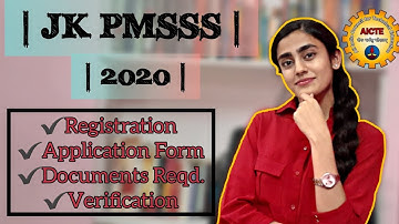 J&K PMSSS 2020 | Registration | Documents Required |