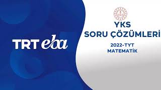 2022 YKS Sınav Soru Çözümü Matematik-3 (TYT)