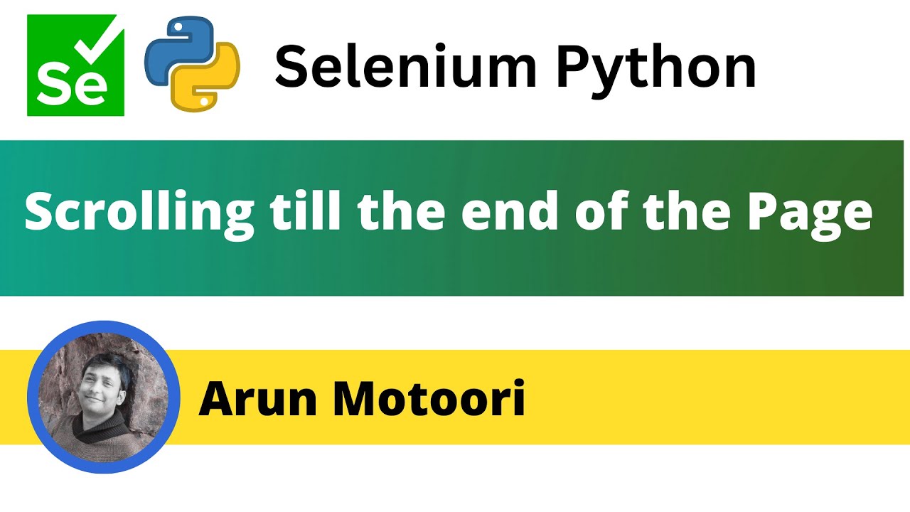 Scrolling till the end of the Page (Selenium Python) - YouTube Scrolling Till The End Of The Page (Selenium Python) - Youtube