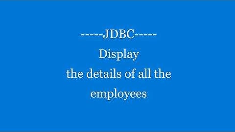 Display of employee details | JDBC