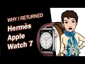 Hermès Unboxing & Review | Why I Returned My Hermès Apple Watch 7 Double Tour