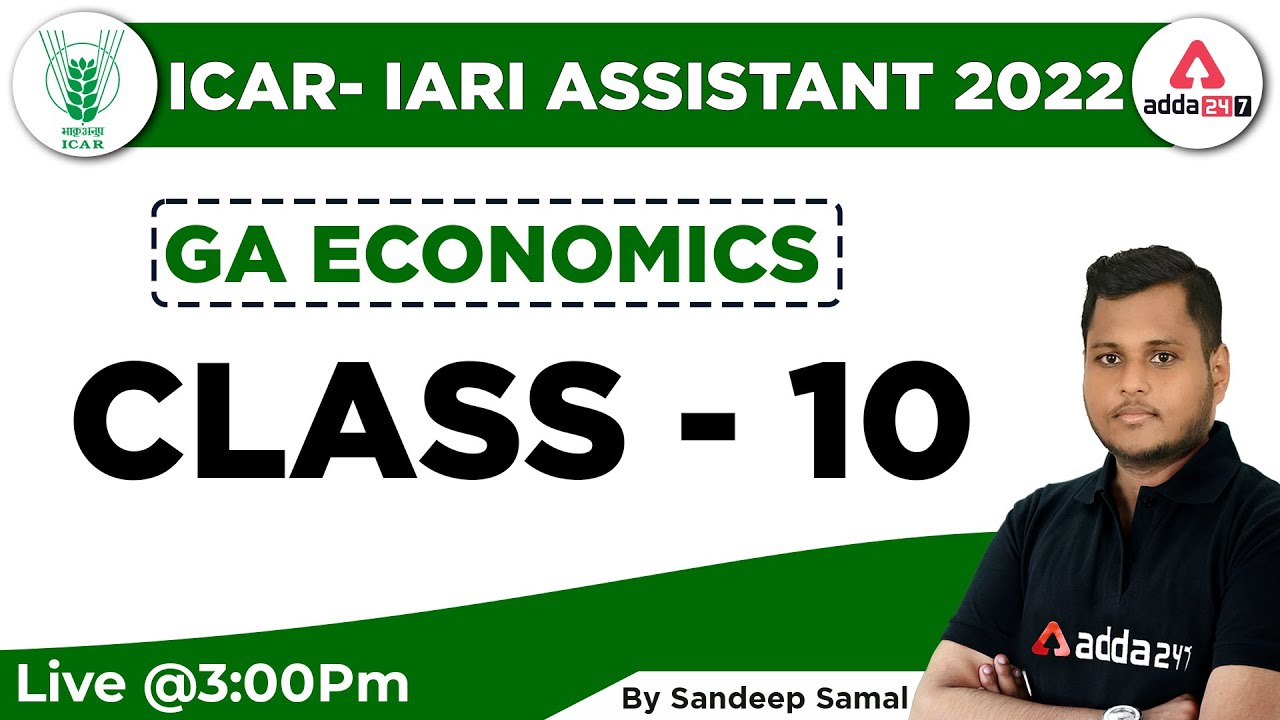 ICAR IARI Assistant Recruitment 2022 | GA (Economics) | Class 10 By Sandeep Samal