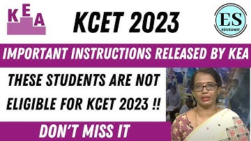 KCET 2023 Important Instruction released by KEA // Study Certificate Format and Other documents