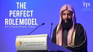 Muhammad  صلى الله عليه وسلم‎ The Perfect Role Model || Ustadh Wahaj Tarin