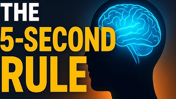 The 5-Second Rule That Rewires Your Brain (Psychology Hack)