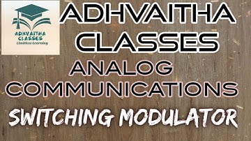 Switching Modulator #AnalogCommunications #GATEECE,IES,#UGCNET Adhvaitha Classes