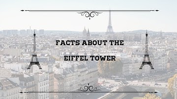 "Unveiling the Wonders: The Magnificent History of the Eiffel Tower"
