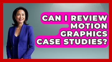 Can I Review Motion Graphics Case Studies? - Graphic Design Nerd