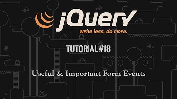 jQuery Tutorial 18: Form Events