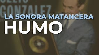 La Sonora Matancera - Humo (Audio Oficial)