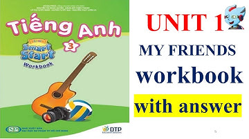 Tiếng Anh 3, Workbook, i learn smart start Unit 1 My Friends, Trọn bài | Luyện nghe tiếng anh