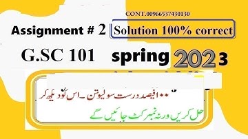 Gsc 101 assignment 2 solution spring 2023|Gsc101 assignment 2 solution 2023|Gsc 101 assignment 2