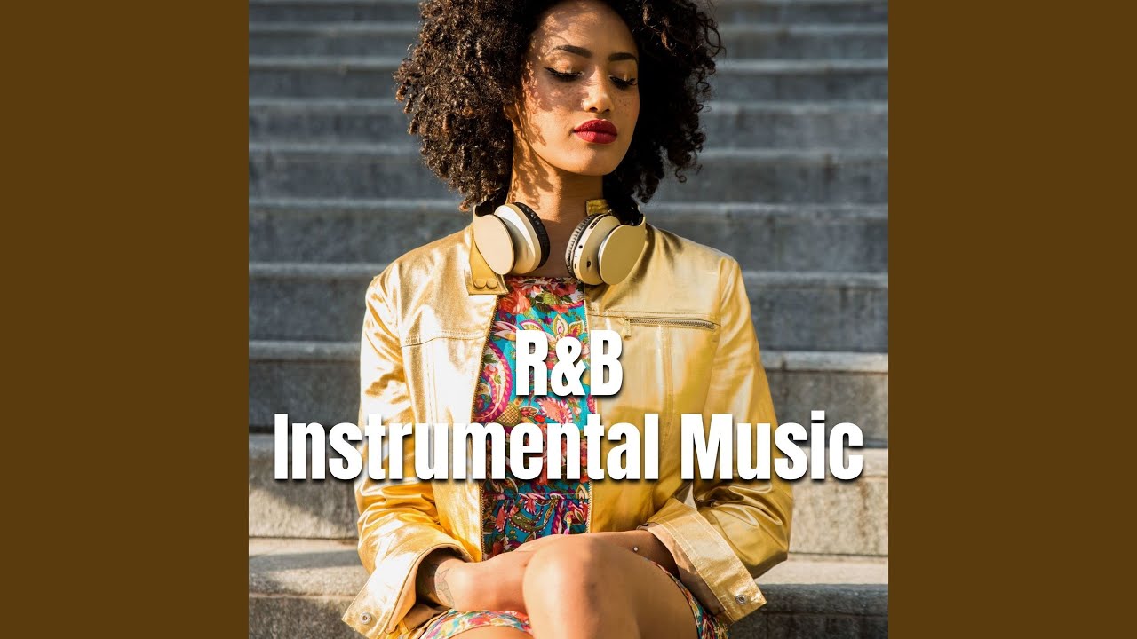 R & B Instrumental Music - YouTube