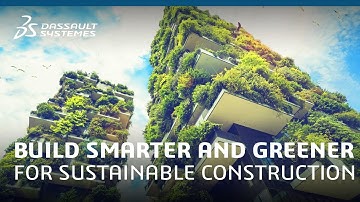 Build Sustainable and Circular Buildings - Construction, Cities & Territories - Dassault Systèmes