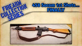 1st Shots with the 458 SOCOM... FINALLY!