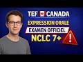 TEF Canada Expression Orale 2026 : Simulation Examen Officiel + Correction (NCLC 7+)