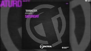Taxmaster - Saturday