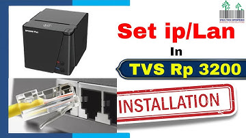 Thermal Printer TVS RP3200 Plus How To Set IP & Configure Thermal LAN Printer TVSRp3200Plus Install