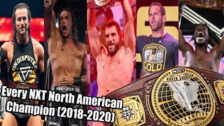 Every NXT North America Champion (2018-2020) UPDATED