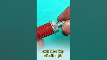 Cách sửa ống nước bị gãy đơn giản #shorts #meovat