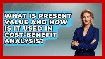 What Is Present Value And How Is It Used In Cost-Benefit Analysis? - The Time Management Pro
