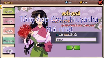 Inuyasha Code - Tổng Hợp CODE Inuyasha mobile mới nhất | KH Gaming