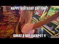BIRTHDAY JACKPOT AND SOME FUN PLAY !! 💰💰