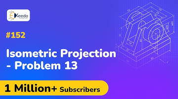 Problem No  13 on Isometric Projection