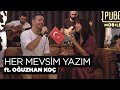 Zeynep Bastık, Oğuzhan Koç - Her Mevsim Yazım Akustik