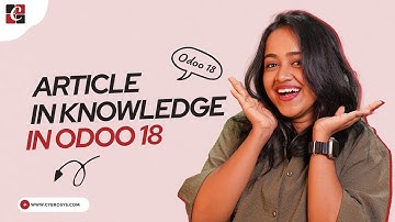 How to an Article in Odoo 18 Knowledge App | Odoo 18 Knowledge Tutorials | Odoo 18 Functional Videos
