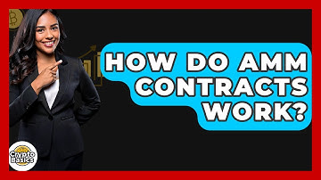 How Do AMM Contracts Work? - CryptoBasics360.com