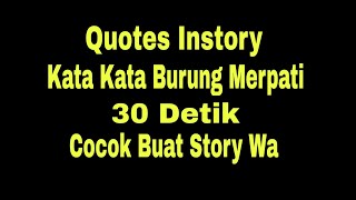 Quotes Instory || Quotes Kata Kata Burung Merpati Terbaik 30 Detik