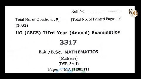 MATRICES || B.A./B.Sc. 3RD YEAR ANNUAL 2022 QUESTION PAPER || STUDY GUIDE #studyguide