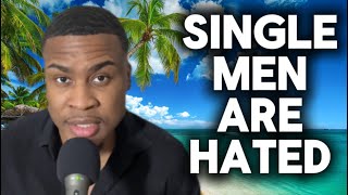 Men Are Playing It Smart & Staying Single (Society Hates It)