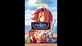 Opening to The Lion King II: Simba's Pride UK DVD (2004)