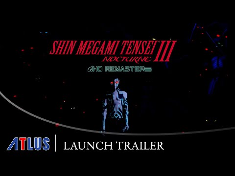 Shin Megami Tensei III Nocturne HD Remaster – Launch Trailer | PS4, Nintendo Switch, PC [SPA]