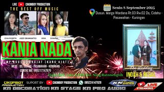 LIVE' KANIA NADA“ PERNIKAHAN'' INDAH & RESAL || BPK JAKA / IBU NING RATNENGSIH || CIDAHU, 8 SEP 2025