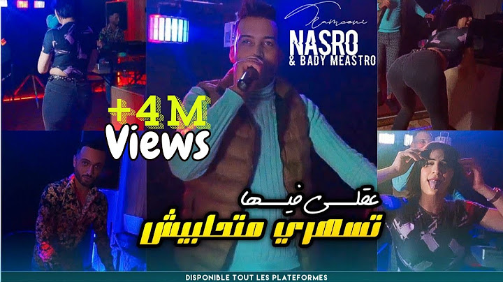 Nasro Tlamcani 2023 - عقلي فيها تسهري و متحلبينيش - مهم انا نجبدها - Avec Bady Maestro Clip Officiel