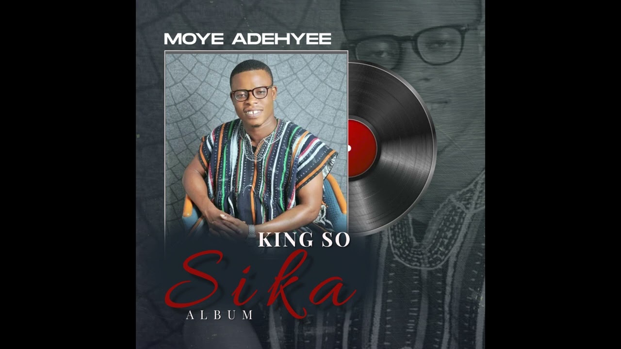 King So   Moye Adehye Official Audio