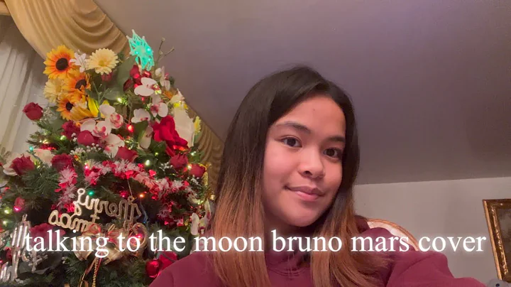 talking to the moon bruno mars cover