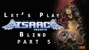The Binding of Isaac: Rebirth - Let