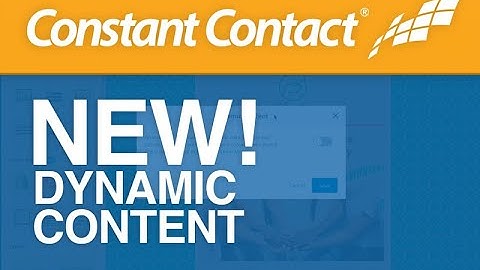 How to Use Dynamic Content Blocks in Constant Contact Email Marketing