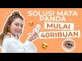 Rekomendasi Eye Cream Terbaik, Ampuh Hilangkan Mata Panda dalam Sekejap!