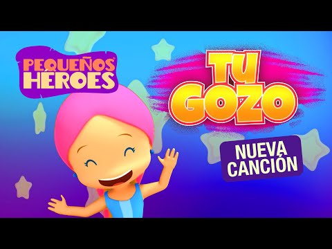 TU GOZO 😄🙌🎉 - Pequeños Héroes - Canción Cristiana para Niños