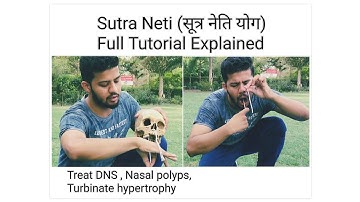 Sutra Neti(सूत्र नेति योग) | How to perform? | Treat Nasal polyps, DNS, Turbinate hypertrophy.