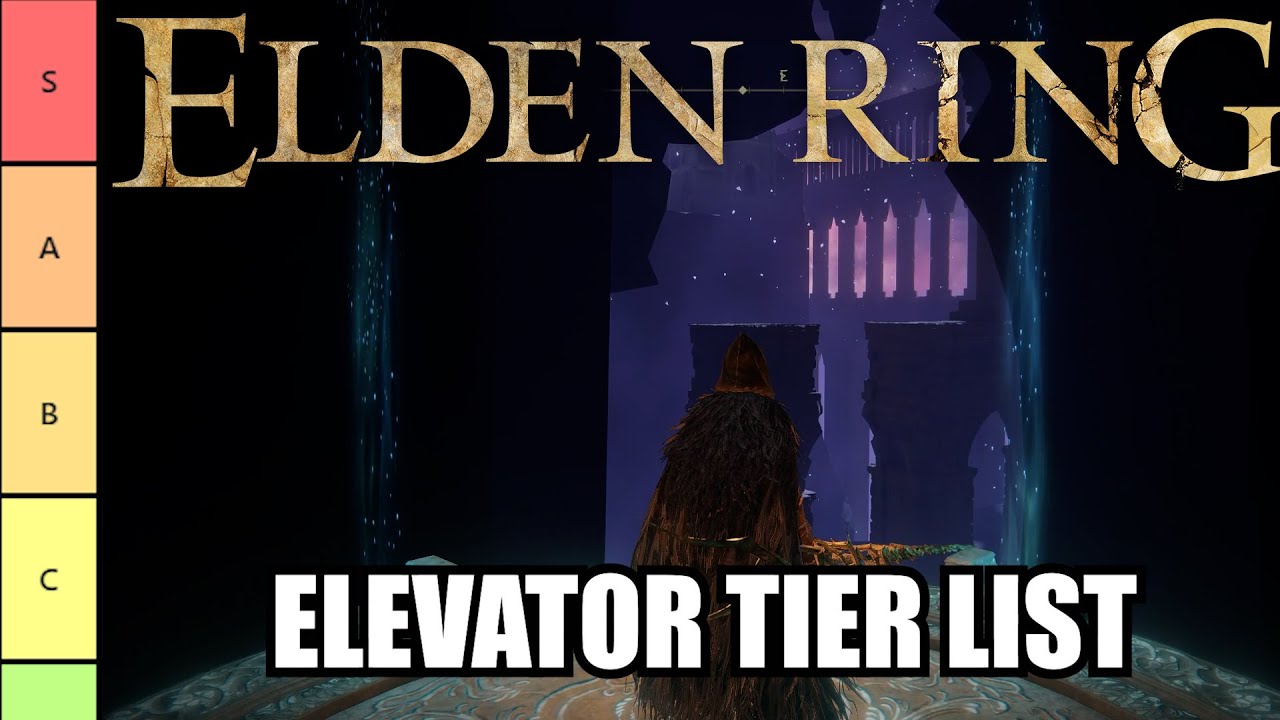 The Ultimate Elden Ring Tier List...ELEVATORS!!! YouTube