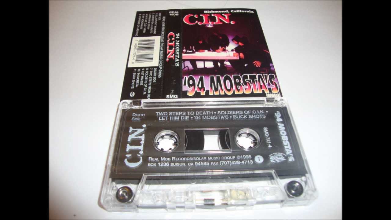 C.I.N. - 94 Mobsta's - Mr. Nonchalant Richmond, Ca G-Funk 1995 C.I.N. - 94 Mobsta's - Mr. Nonchalant Richmond, Ca G-Funk 1995