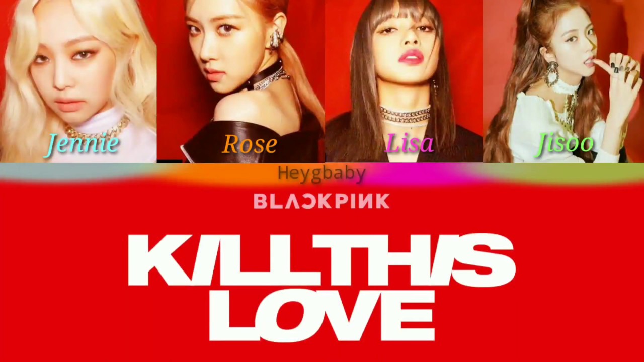 kill this love lyrics english meaning kill this love lyrics english meaning