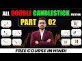 Candlestick pattern hindi part 2  free course  all double candlestick pattern  trading strategy