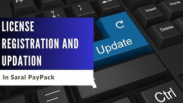 License registration and Updation in Saral PayPack